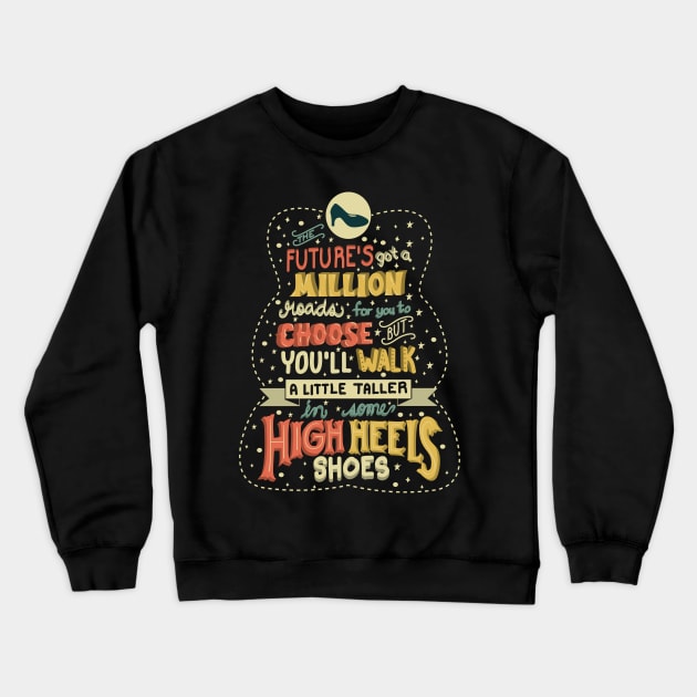 Hairspray Musical Quote Crewneck Sweatshirt by KsuAnn